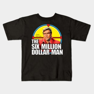 The Six Million Dollar Man Kids T-Shirt